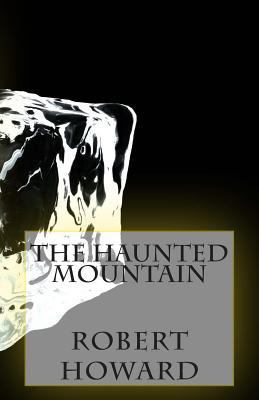 The Haunted Mountain 1500671150 Book Cover