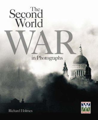 Imperial War Museum : The Second World War in P... 184442488X Book Cover