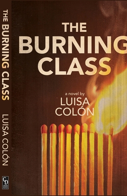 The Burning Class 1964780322 Book Cover