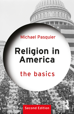 Religion in America: The Basics 0367691809 Book Cover