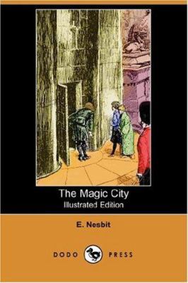 The Magic City 1406530743 Book Cover