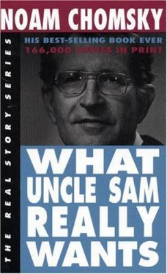 What Uncle Same Really Wants 1878825011 Book Cover