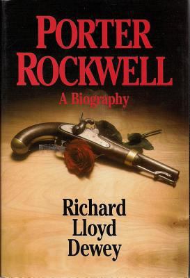 Porter Rockwell: A Biography 0929753232 Book Cover