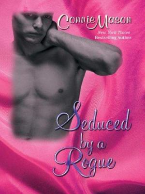 Seduced by a Rogue [Large Print] 0786255838 Book Cover