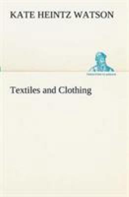 Textiles and Clothing 3849153681 Book Cover