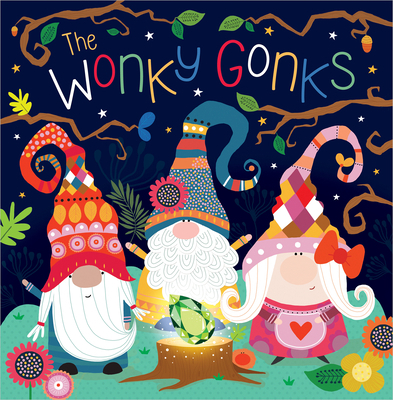 The Wonky Gonks 1803376473 Book Cover