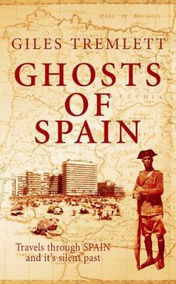 Ghosts of Spain: Travels Through a Country's Hi... 057122167X Book Cover