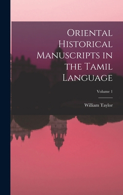 Oriental Historical Manuscripts in the Tamil La... 101802753X Book Cover