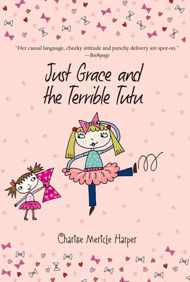 Just Grace and the Terrible Tutu 0547722273 Book Cover