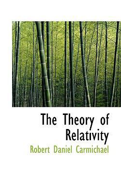 The Theory of Relativity 0554614545 Book Cover