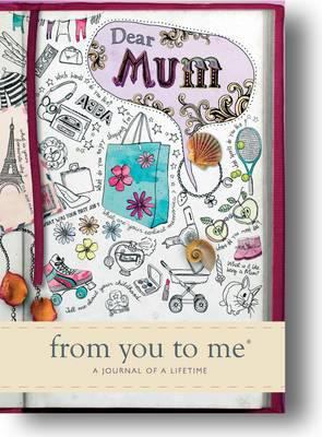 Dear Mum, from You to Me 1907048448 Book Cover