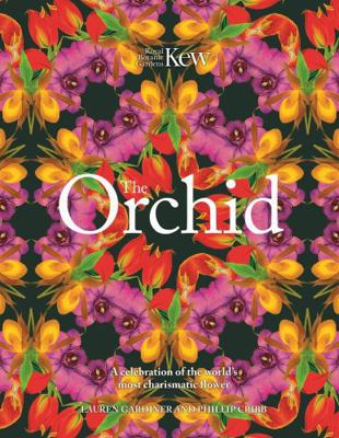WELBECK The Orchid Royal Botanic Gardens, Kew A... 1035426730 Book Cover