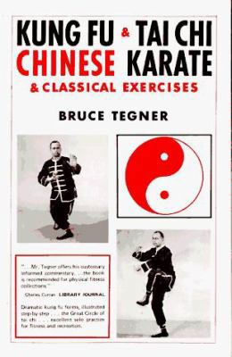 Kung Fu and Tai Chi: Chinese Karate and Classic... 087407035X Book Cover
