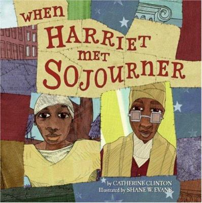 When Harriet Met Sojourner 0060504250 Book Cover
