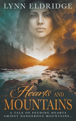 Hearts and Mountains: A Historical Western Romance 1639772685 Book Cover