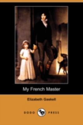 My French Master (Dodo Press) 140992162X Book Cover