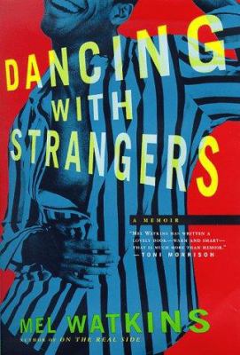Dancing with Strangers: A Memoir 0684808641 Book Cover