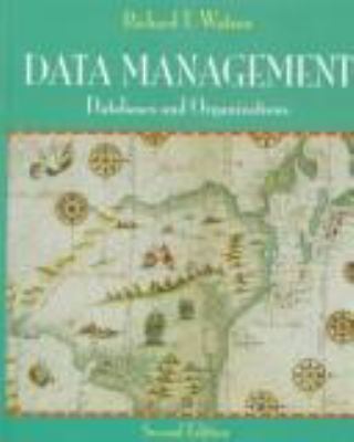 Data Management: Databases and Organizations 0471180742 Book Cover