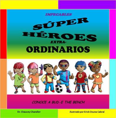 Impecables Super Heroes Extra-Ordinarios: Conoc... [Spanish] 0998357014 Book Cover