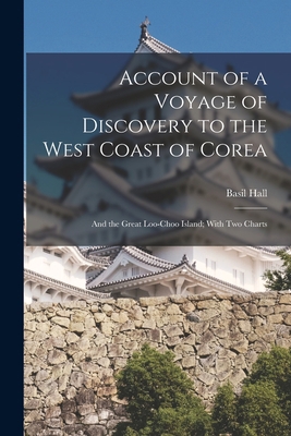 Account of a Voyage of Discovery to the West Co... 1016034415 Book Cover
