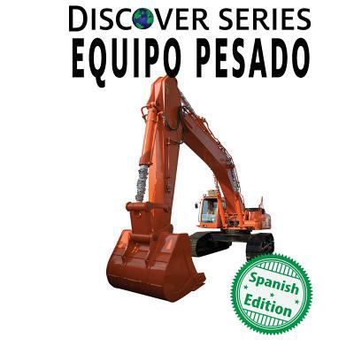 Equipo Pesado [Spanish] 1532407092 Book Cover