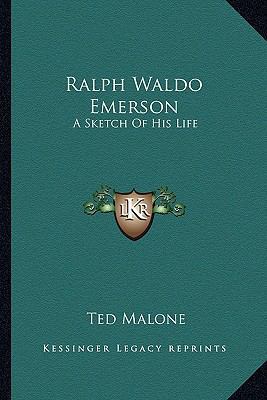 Ralph Waldo Emerson: A Sketch Of His Life 1162829249 Book Cover