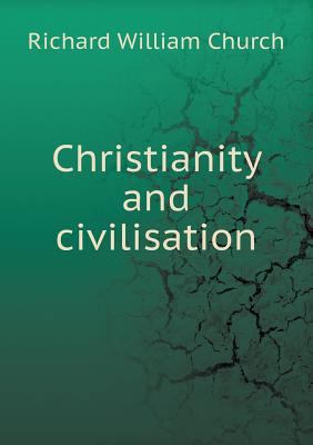 Christianity and civilisation 5518613768 Book Cover