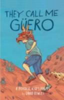 They Call Me Guero : A Border Kid's Poems 1536461709 Book Cover