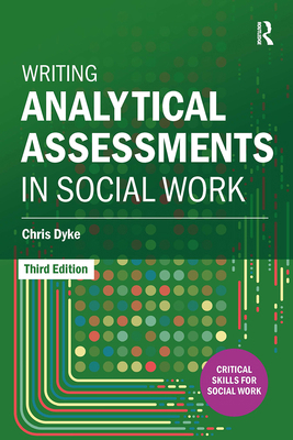 Writing Analytical Assessments in Social Work 1915713307 Book Cover