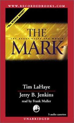 The Mark: The Beast Rules the World 0788749706 Book Cover