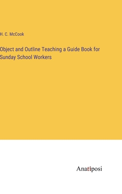 Object and Outline Teaching a Guide Book for Su... 3382127296 Book Cover