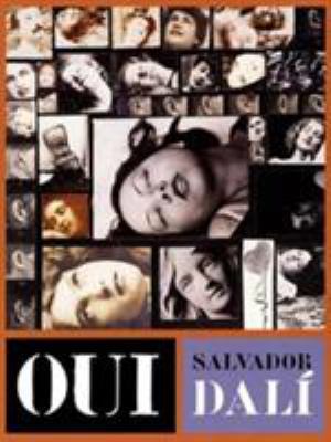 Oui: the Paranoid-Critical Revolution : Writings 1927 1933