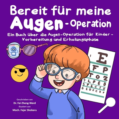 Bereit für meine Augen-Operation: Ein Buch über... [German] B0FB46VYQG Book Cover