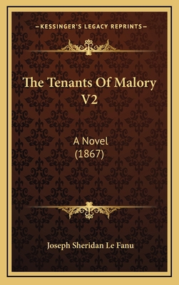 The Tenants of Malory V2: A Novel (1867) 1164318667 Book Cover