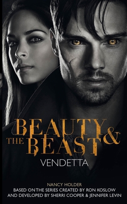 Beauty & the Beast: Vendetta 1783292199 Book Cover