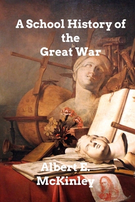 A School History of the Great War 1006363122 Book Cover