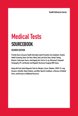 Medical Tests Sourcebook, 7th Edition 0780819780 Book Cover