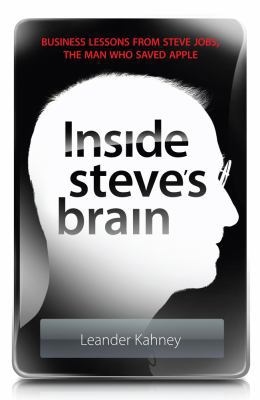 Inside Steve's Brain: Business Lessons from Ste... B003UESHDU Book Cover