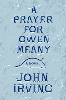 A Prayer for Owen Meany 0062299565 Book Cover