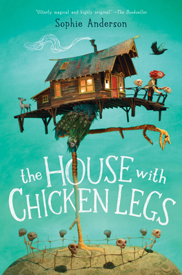 The House with Chicken Legs 1338209965 Book Cover