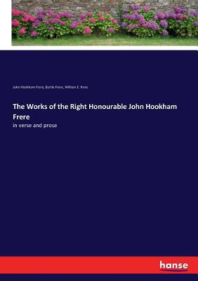 The Works of the Right Honourable John Hookham ... 3337194729 Book Cover