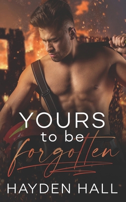 Yours To Be Forgotten B09RCMRM1S Book Cover