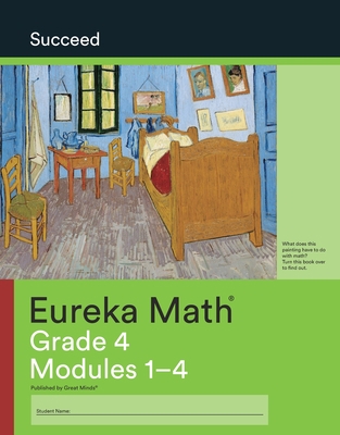 Eureka Math, Succeed Grade 4 Modules 1-4, c. 20...            Book Cover