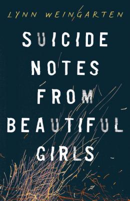 Suicide Notes from Beautiful Girls 1405271574 Book Cover