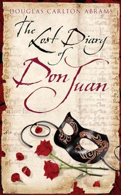 The Lost Diary of Don Juan 0297851705 Book Cover