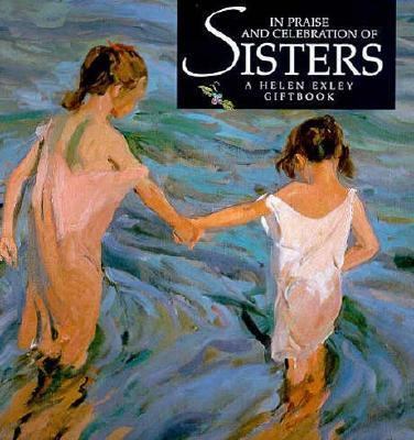 In Praise and Celebration of Sisters 1861870264 Book Cover