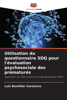 Utilisation du questionnaire SDQ pour l'évaluat... [French] 6207156684 Book Cover