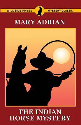 The Indian Horse Mystery 1479427586 Book Cover