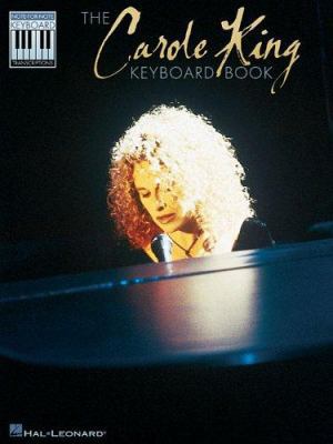 Carole King Note-For-Note Keyboard Transcriptio... 0634045490 Book Cover