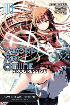 Sword Art Online Progressive, Volume 3 0316348759 Book Cover
